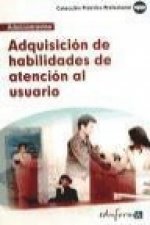 Adquisición de habilidades de atención al usuario