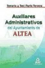 Auxiliares Administrativos del Ayuntamiento de Altea. Temario y Test Parte Tercera