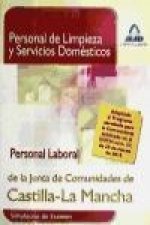Personal de Limpieza y Servicios Domésticos.Personal Laboral de la Junta de Comunidades de Castilla-La Mancha. Simulacros de Examen