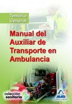 Manual del auxiliar de transporte en ambulancia