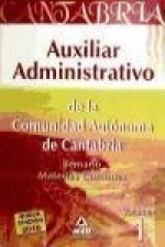 Auxiliar Administrativo de la Comunidad Autónoma de Cantabria. Temario Materias Comunes. Volumen I