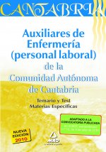 Auxiliares de Enfermería. Personal Laboral de la Comunidad Autónoma de Cantabria. Temario y Test materias Específicas