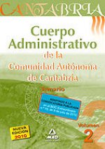 Cuerpo Administrativo de la Comunidad Autónoma de Cantabria. Temario. Volumen II