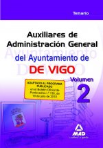 Auxiliares de administración general del Ayuntamiento de Vigo. Temario Volumen 2