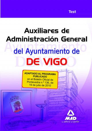 Auxiliares de administración general del Ayuntamiento de Vigo. Test.