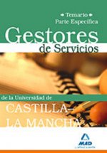 Gestores de Servicios de la Universidad de Castilla-La Mancha.Temario parte específica