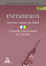 Enfermeros del Servicio Canario/ Hopital Universitario de Canarias. Temario. Volumen II