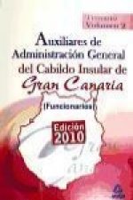 Auxiliares de Administración General del Cabildo Insular de Gran Canaria (funcionarios). Temario. Volumen II