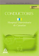 Conductores del Hopital Universitario de Canarias. Temario. Volumen I