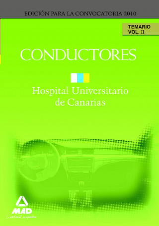 Conductores del Hopital Universitario de Canarias. Temario. Volumen II