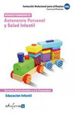 Educación Infantil. Autonomía personal y salud Infantil. Certificado de Profesionalidad