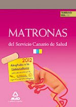 Matronas del Servicio Canario de Salud. Temario. Volumen III