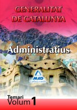 Administratius de la Generalitat de Catalunya. Temari. Volum I