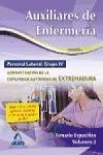 Auxiliares de Enfermería. Personal Laboral (Grupo IV) de la Administración de la Comunidad Autónoma de Extremadura. Temario Específico Volumen II