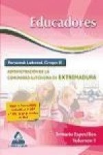 Educadores. Personal Laboral (Grupo II) de la Administración de la Comunidad Autónoma de Extremadura. Temario Específico. Volumen I