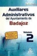 Auxiliares administrativos del Ayuntamiento de Badajoz. Temario vol.II