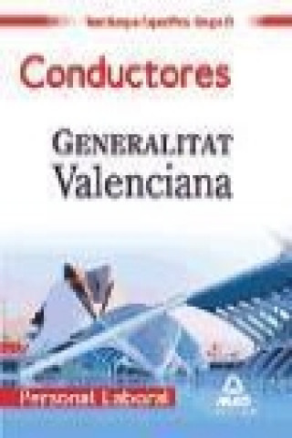 Conductores, personal laboral, Grupo D, Generalitat Valenciana. Test del bloque específico