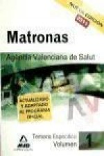 Matronas de la Agencia Valenciana de Salud. Temario específico vol.I