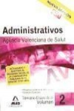 Administrativos de la Agencia Valenciana de Salud. Temario específico. Volumen II