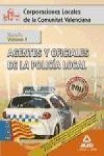 Agentes y Oficiales de la Policía Local de la Comunitat Valenciana. Temario Volumen I