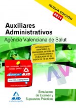 Auxiliares Administrativos, Agencia Valenciana de Salud. Simulacros de examen y supuestos prácticos