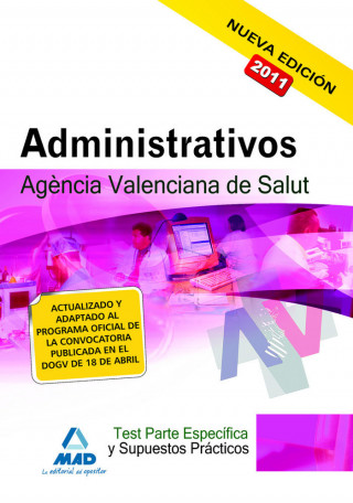 Administrativos, Agencia Valenciana de Salud. Test de la parte específica y supuestos prácticos