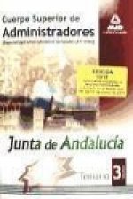 Cuerpo Superior de Administradores [Especialidad Administradores Generales (A1 1100)] de la Junt de Andalucía. Temario. Volumen III