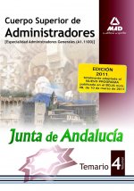 Cuerpo Superior de Administradores [Especialidad Administradores Generales (A1 1100)] de la Junta de Andalucía. Temario. Volumen IV