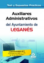 Auxiliares Administrativos, Ayuntamiento de Leganés. Test y supuestos prácticos