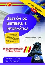 Cuerpo de Gestión de Sistemas e Informática, Administración del Estado, organización del Estado y administración electrónica. Temario y Test del Bloqu