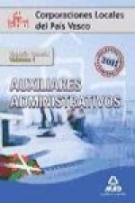 Auxiliares Administrativos de Corporaciones Locales del País Vasco. Temario General. Volumen I