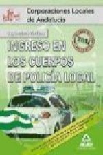 Ingreso en los Cuerpos de Policía Local de Andalucía. Supuestos Prácticos