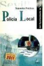 Policía Local, Ayuntamiento de Sevilla. Supuestos prácticos
