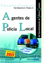 Agentes de la Policía Local, Ayuntamiento de Vitoria-Gasteiz. Test (ejercicio 2, prueba 1)