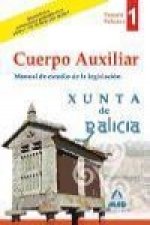 Cuerpo Auxiliar de la Xunta de Galicia. Manual de Estudio de la legislación. Volumen I