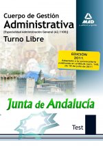 Cuerpo de Gestión Administrativa, especialidad Administración General, turno libre, Junta de Andalucía. Test