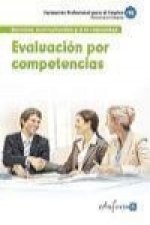 Evaluación por competencias : servicios socioculturales y a la comunidad, formación profesional para el empleo : propuestas de formación
