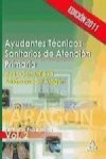 Ayudantes Técnicos Sanitarios de Atención Primaria de la Comunidad Autónoma de Aragón. Temario específico volumen II