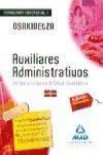 Auxiliares administrativos del Servicio Vasco de Salud-Osakidetza. Temario volumen I
