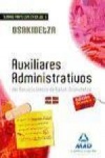 Auxiliares administrativos del Servicio Vasco de Salud-Osakidetza. Temario volumen II