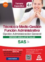 Técnico/a Medio-Gestión Función Administrativa del Servicio Andaluz de Salud (SAS). Opción Administración General. Temario específico, volumen IV