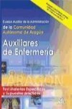 Auxiliares de Enfermería, Cuerpo Auxiliar de la Administración, Comunidad Autónoma de Aragón. Test materias específicas y supuestos prácticos