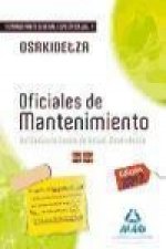 Oficiales de Mantenimiento del Servicio Vasco de Salud-Osakidetza. Temario de la parte general específica. Volumen I