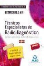 Técnicos Especialistas de Radiodiagnóstico del Servicio Vasco de Salud-Osakidetza. Temario de la parte general específica. Volumen III
