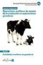 Módulo Formativo 2. Operaciones Auxiliares de Manejo de la Producción en Explotaciones Ganaderas. Actividades Auxiliares en Ganadería. Certificados de