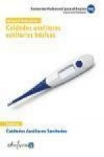 Cuidados auxiliares sanitarios básicos : módulo formativo 2 : cualificación profesional : cuidados auxiliares sanitarios