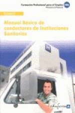 Conductores de instituciones sanitarias : manual básico