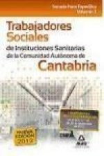 Trabajadores Sociales de Instituciones Sanitarias de la Comunidad Autónoma de Cantabria. Temario parte específica. Volumen II