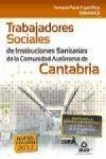 Trabajadores Sociales de Instituciones Sanitarias de la Comunidad Autónoma de Cantabria. Temario parte específica. Volumen III