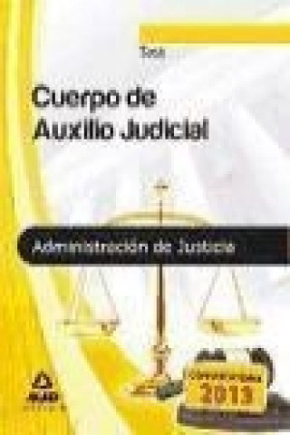 Administración de Justicia, cuerpo de auxilio judicial. Test